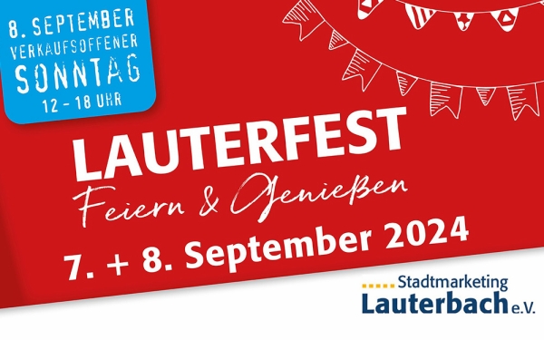 Lauterfest 2024 – Feiern & Genießen – Wir sind mit dabei!